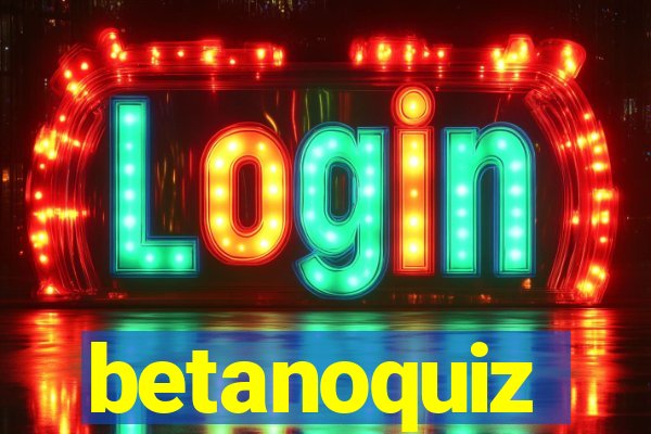 betanoquiz