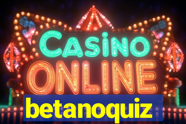 betanoquiz