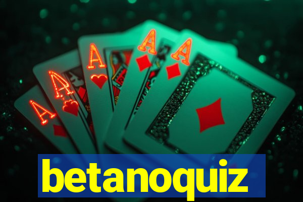 betanoquiz