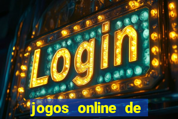 jogos online de ganhar dinheiro