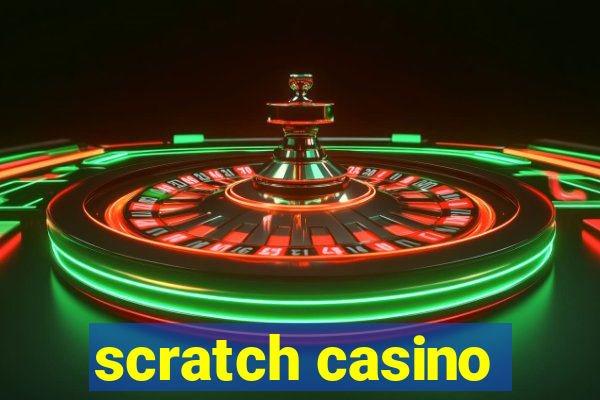 scratch casino