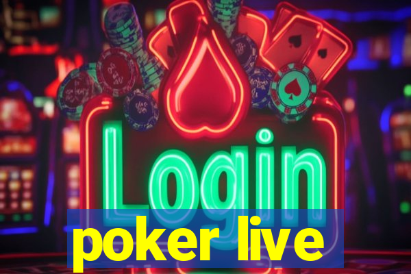 poker live