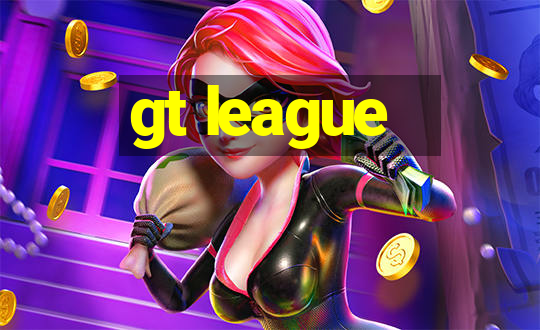 gt league