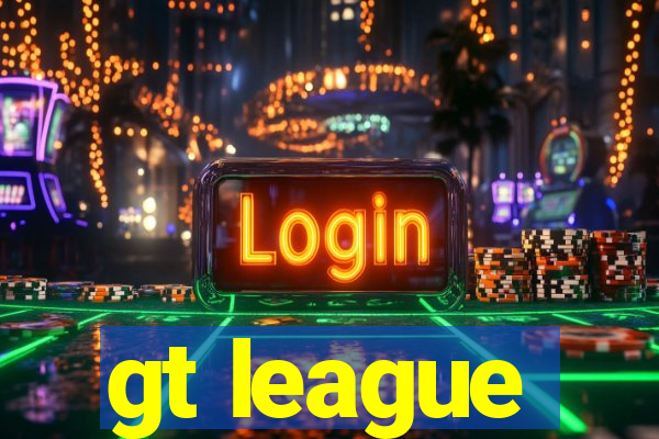 gt league