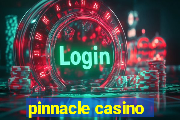 pinnacle casino