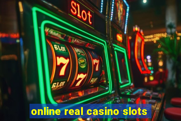 online real casino slots