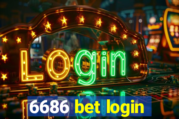 6686 bet login