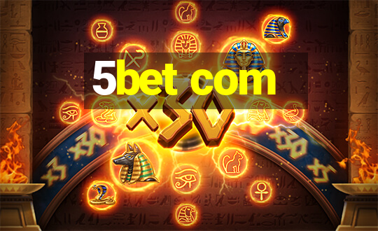 5bet com