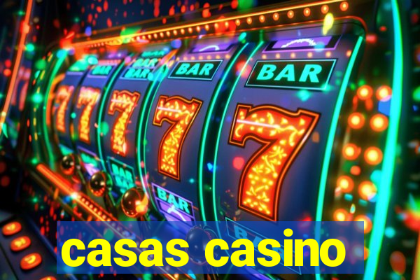 casas casino