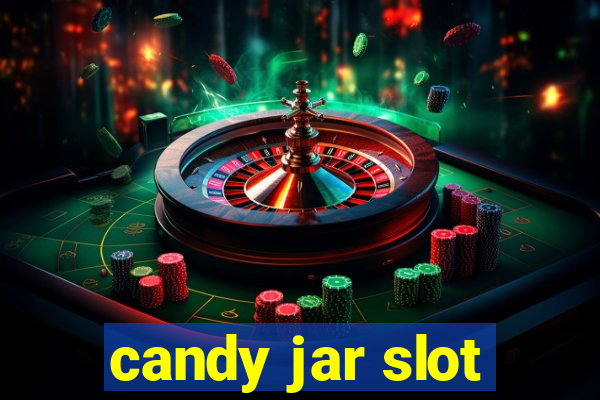 candy jar slot