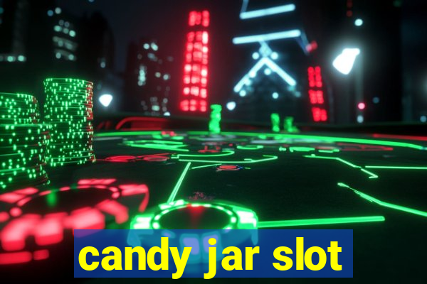 candy jar slot