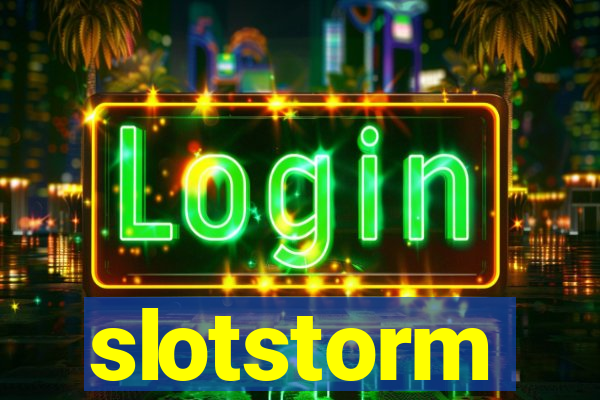 slotstorm