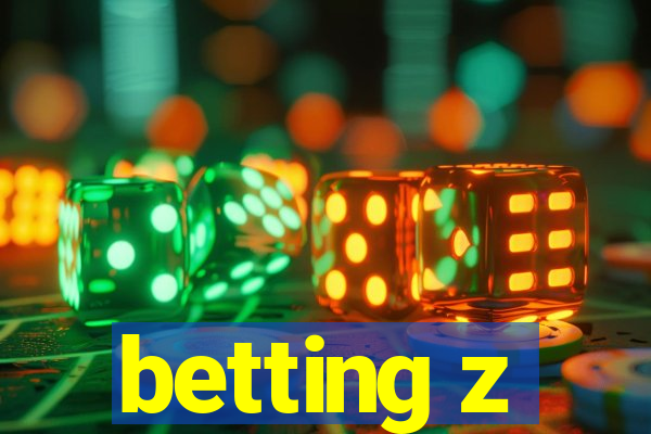 betting z