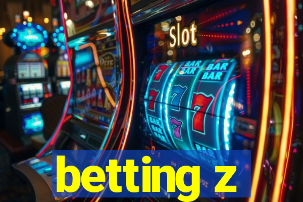 betting z