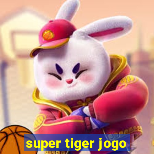 super tiger jogo