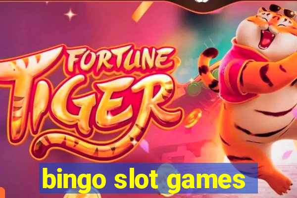 bingo slot games