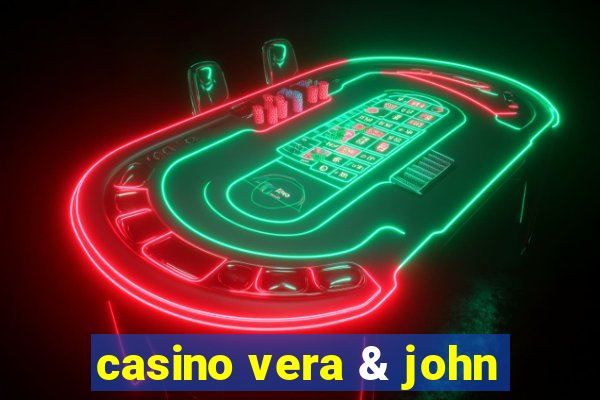 casino vera & john