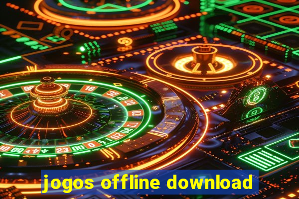 jogos offline download