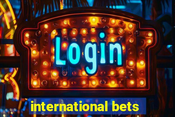 international bets