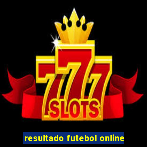 resultado futebol online