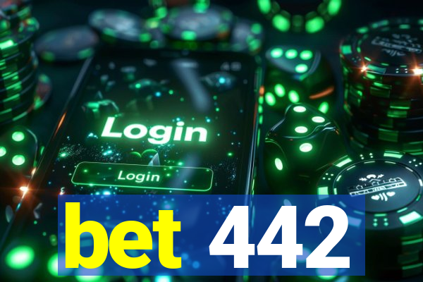 bet 442