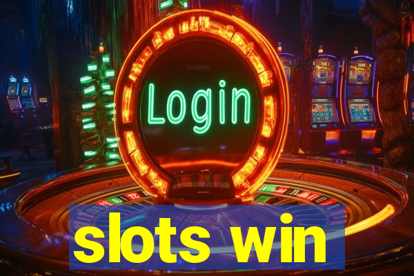 slots win