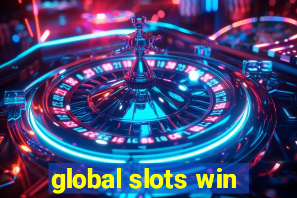 global slots win