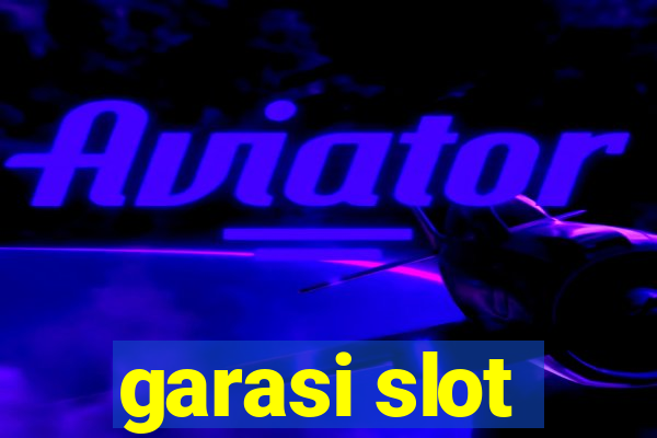 garasi slot