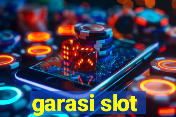 garasi slot