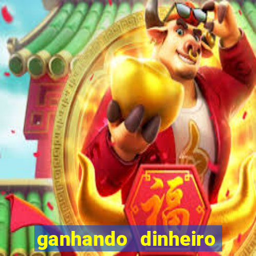 ganhando dinheiro com jogos