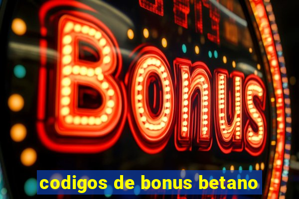 codigos de bonus betano