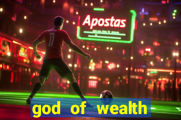 god of wealth mystery link