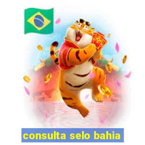 consulta selo bahia