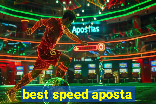 best speed aposta