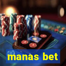 manas bet