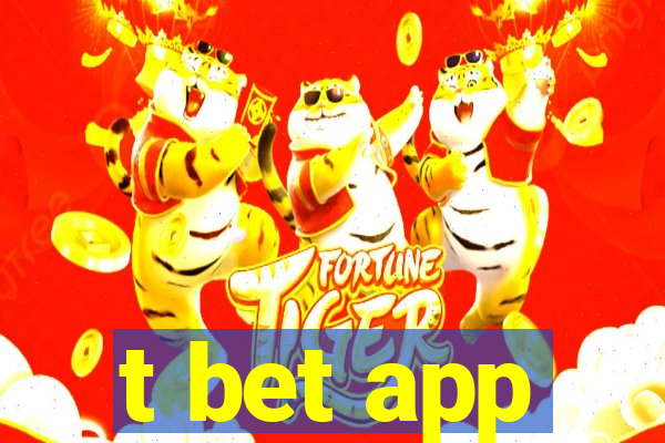 t bet app