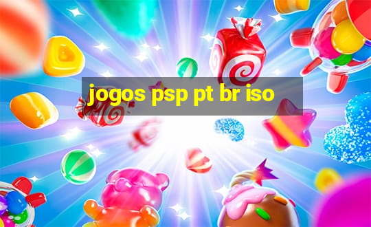 jogos psp pt br iso