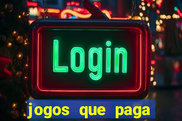 jogos que paga para se cadastrar