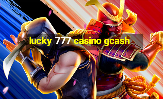 lucky 777 casino gcash