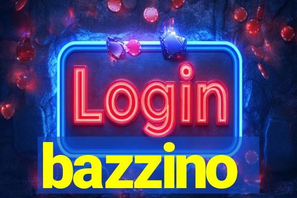 bazzino