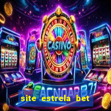 site estrela bet fora do ar