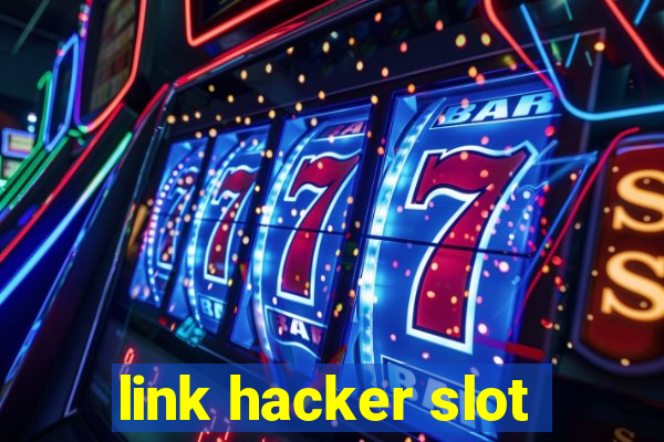 link hacker slot