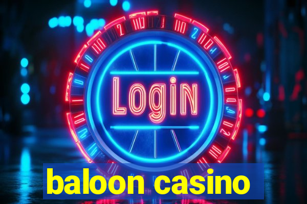 baloon casino