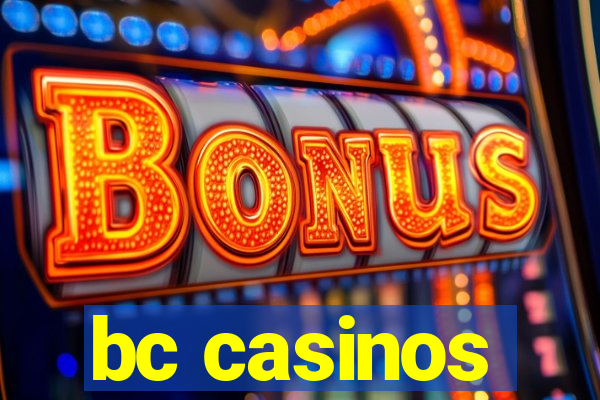 bc casinos