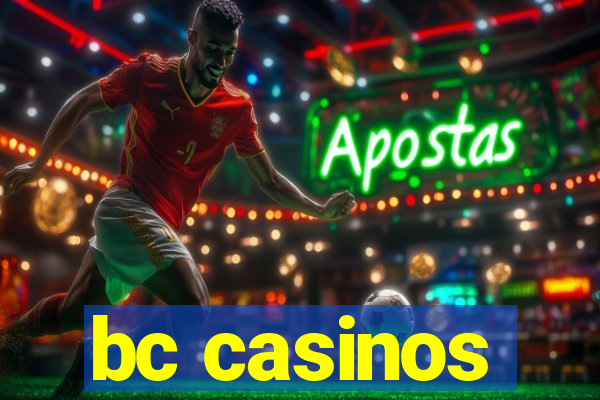 bc casinos