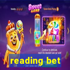 reading bet