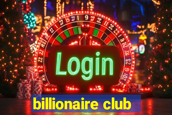 billionaire club