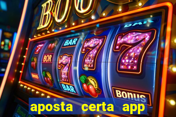 aposta certa app jogo do bicho