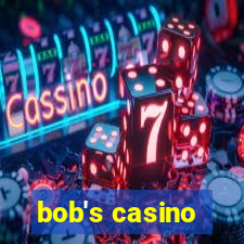 bob's casino