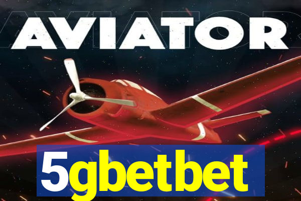 5gbetbet